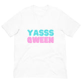 Yasss Qween Unisex T-Shirt